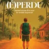 (É)perdu