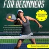 Pickleball for Beginners