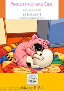 Pingottino mag Eier, oh, wie sehr er Eier liebt!
