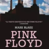 Pink Floyd. Pigs might fly: la vera storia