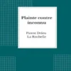 Plainte contre inconnu