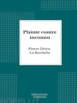 Plainte contre inconnu