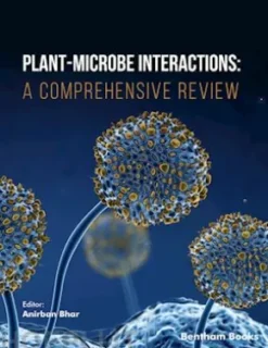 Plant-Microbe Interactions: A Comprehensive Review