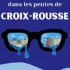 Pleurer dans les pentes de Croix-Rousse