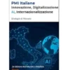 PMI Italiane, Innovazione, Digitalizzazione, AI, Internazionalizzazione