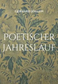 Poetischer Jahreslauf