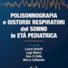 Polisonnografia e disturbi respiratori del sonno in età pediatrica