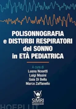 Polisonnografia e disturbi respiratori del sonno in età pediatrica