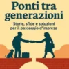 Ponti tra generazioni