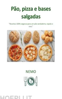 Pão, pizza e bases salgadas: «Coleção Terra Vegan de Nemo – Volume 7» - Versão brasileira