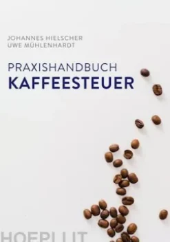 Praxishandbuch Kaffeesteuer