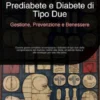 Prediabete e Diabete di Tipo Due: Gestione, Prevenzione e Benessere