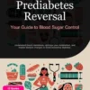 Prediabetes Reversal: Your Guide to Blood Sugar Control