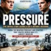 Pressure (The Untold Story Behind D-Day’s Historic Decision)