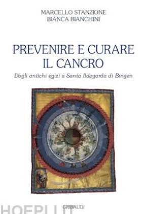 Prevenire e curare il cancro