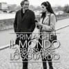 Prima che il mondo abbassasse lo sguardo