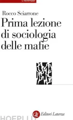 Prima lezione di sociologia delle mafie