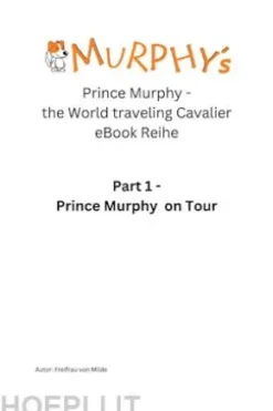 Prinz Murphy - the World traveling Cavalier