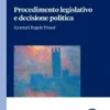 Procedimento legislativo e decisione politica - e-Book