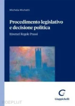 Procedimento legislativo e decisione politica - e-Book