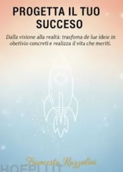 Progetta il tuo successo
