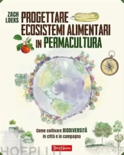 Progettare ecosistemi alimentari in permacultura
