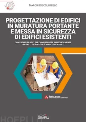 PROGETTAZIONE DI EDIFICI IN MURATURA PORTANTE E MESSA IN SICUREZZA DI EDIFICI ESISTENTI