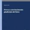 Prova e convincimento giudiziale del fatto - e-Book