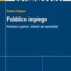 Pubblico impiego: mansioni superiori, inferiori ed equivalenti