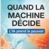 Quand la machine décide