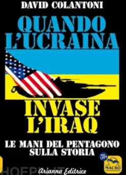 Quando l'Ucraina invase l'Iraq