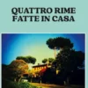 Quattro rime fatte in casa