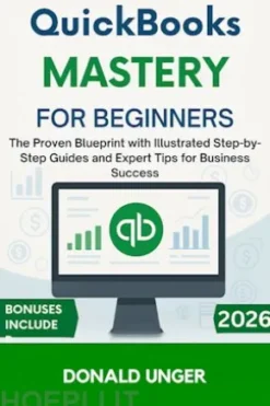 QuickBooks Mastery for Beginners