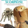 Ragni, serpenti, scorpioni