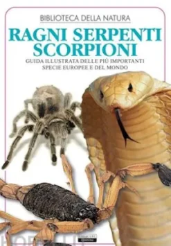Ragni, serpenti, scorpioni