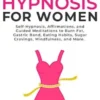 Rapid Weight Loss Hypnosis for Women