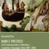 Rari e preziosi