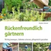 Rückenfreundlich gärtnern