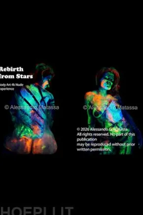 REBIRTH FROMSTARS Body Art 4K Experience
