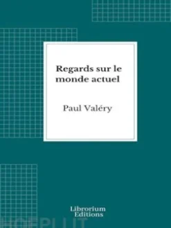 Regards sur le monde actuel