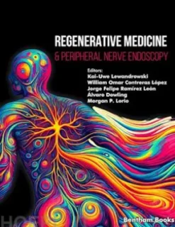 Regenerative Medicine & Peripheral Nerve Endoscopy