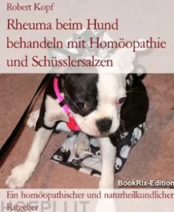 Rheuma beim Hund behandeln mit Homöopathie und Schüsslersalzen