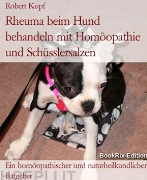 Rheuma beim Hund behandeln mit Homöopathie und Schüsslersalzen