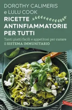 Ricette antinfiammatorie per tutti