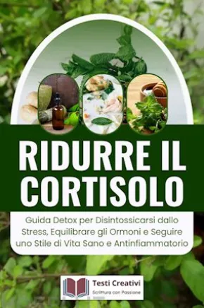 Ridurre il Cortisolo