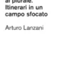 Rigenerazione urbana e territoriale al plurale