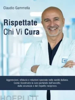 Rispettate chi vi cura