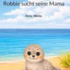 Robbie sucht seine Mama