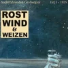 Rost, Wind & Weizen
