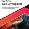 Ruby on Rails for Agile Web Development: A Hands-on Guide to Building Dynamic and Efficient Web Applications
